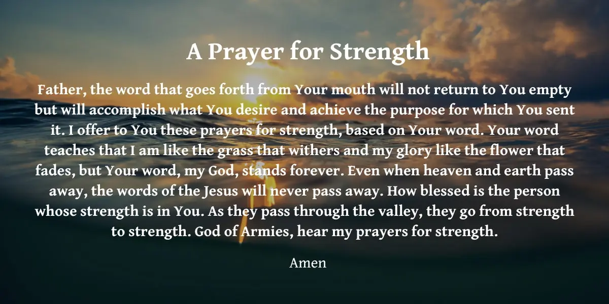 Prayer: A Prayer for Strength Based on the Strength of God and His Word