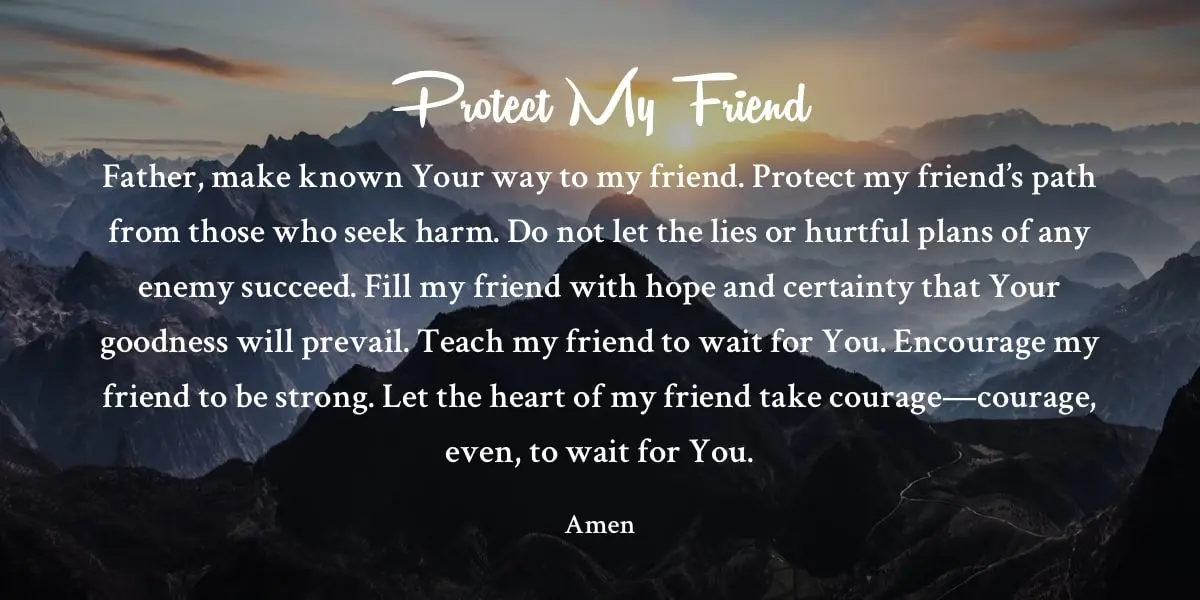 A Prayer for Strength for a Friend: Protect My Friend