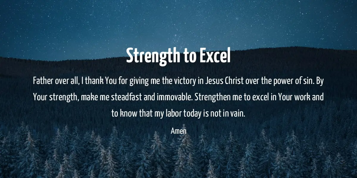A Prayers for Strength to Excel