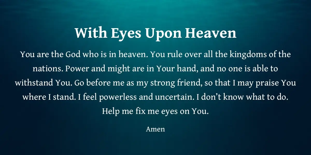 Prayer: With Eyes Upon Heaven