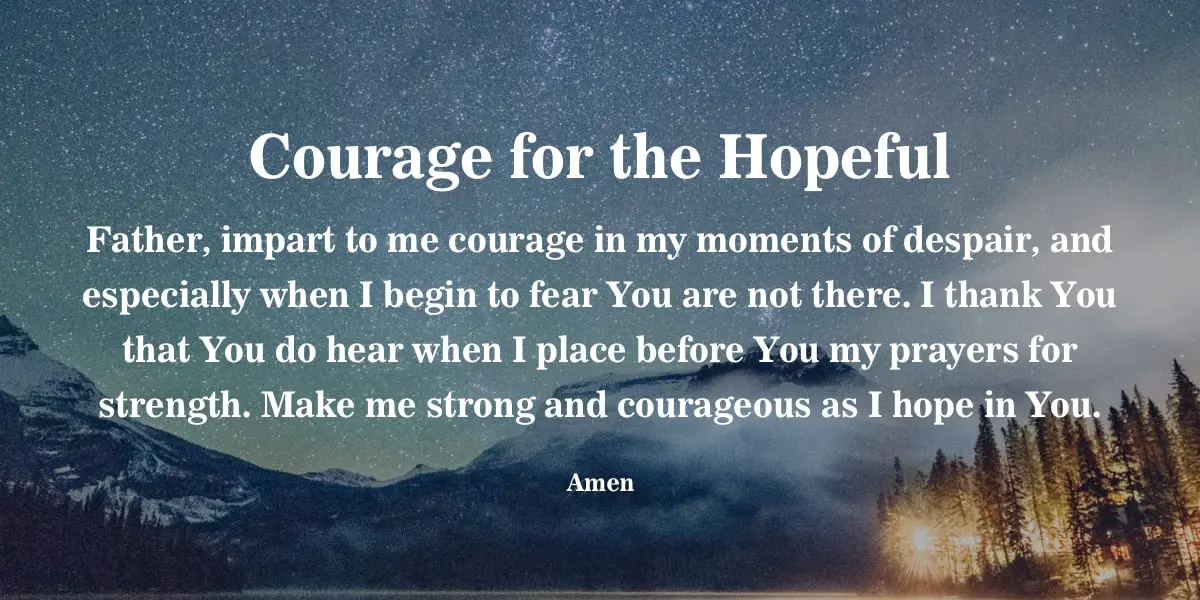 A Prayer for Strength: Courage for the Hopeful